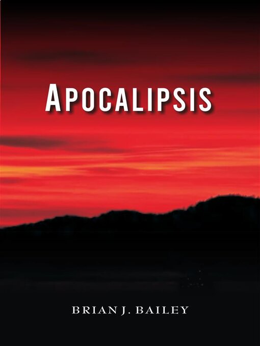 Title details for Apocalipsis by Dr. Brian J. Bailey - Wait list